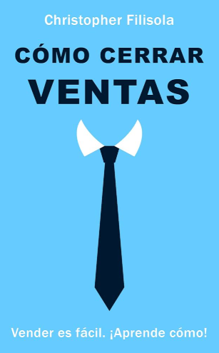Como Cerrar Ventas - Christopher Filisola