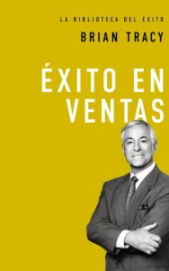Exito en Ventas - Brian Tracy