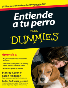 Entiende a tu perro para Dummies - Stanley Coren y Sarah Hodgson