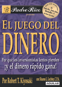 El Juego del Dinero - Robert Kiyosaki
