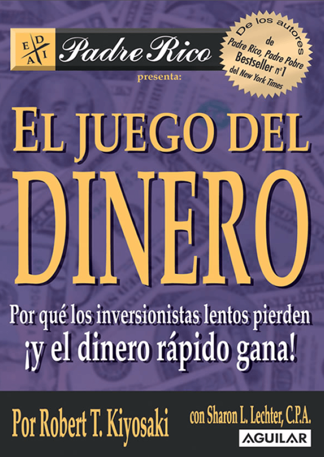 El Juego del Dinero - Robert Kiyosaki