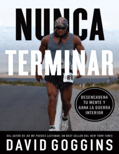 Nunca Terminar - David Goggins