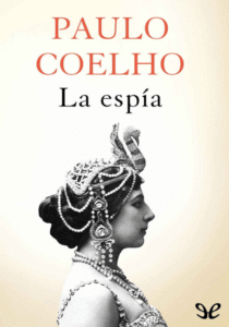 La Espia - Paulo  Coelho